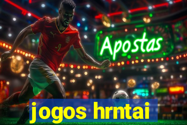 jogos hrntai